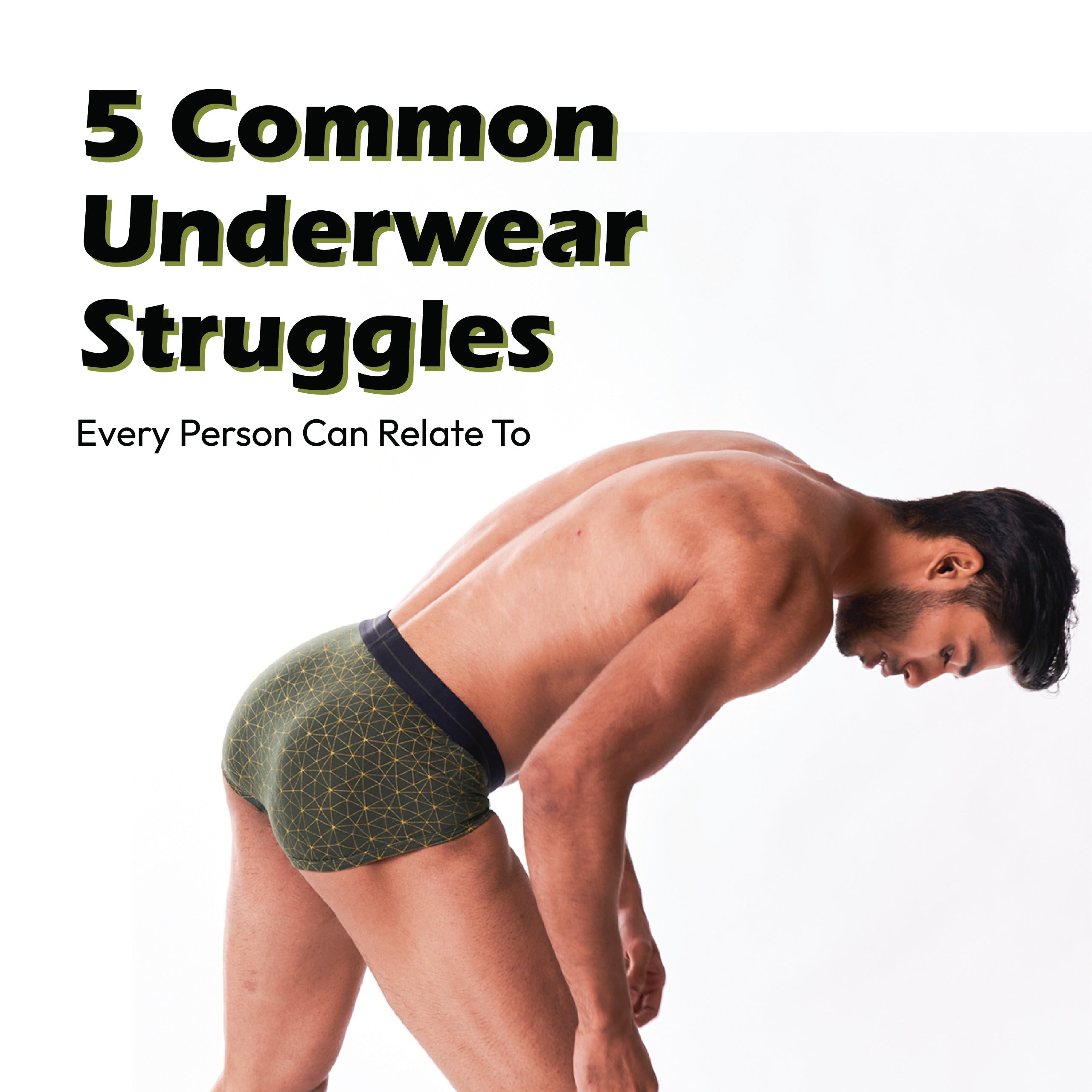5 Common Underwear Struggles Every Person Can Relate To